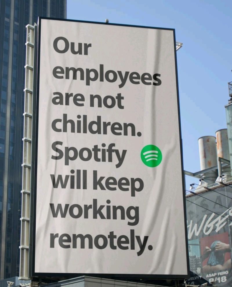 Our employees are not children. Spotify will keep them working remotely. 